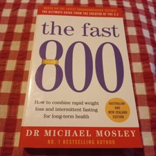 Dr Michael Mosley The Fast 800 Diet Health Self Help no 1 bestselling author