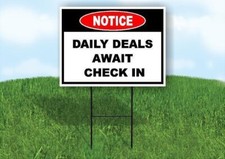 Notice Daily Deals Await Check In 18 in x24 in Yard Road Sign w/ Stand